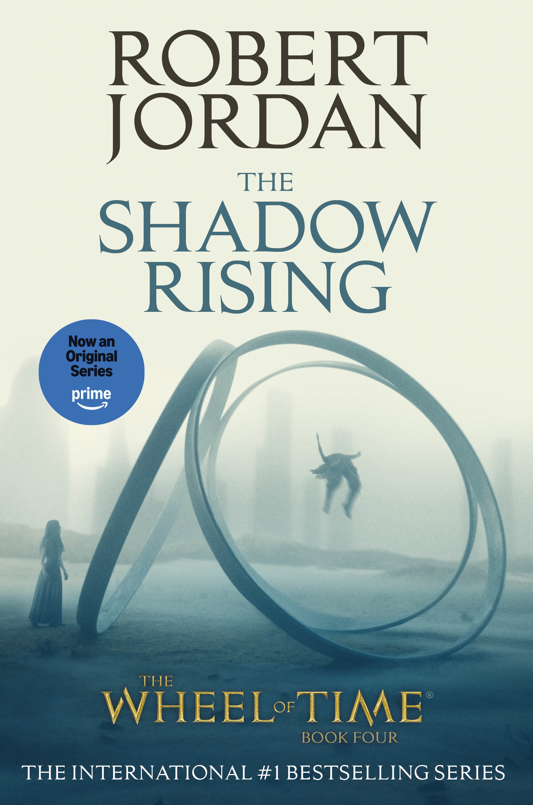 The Shadow Rising : Book Four of 'The Wheel of Time' by Robert Jordan