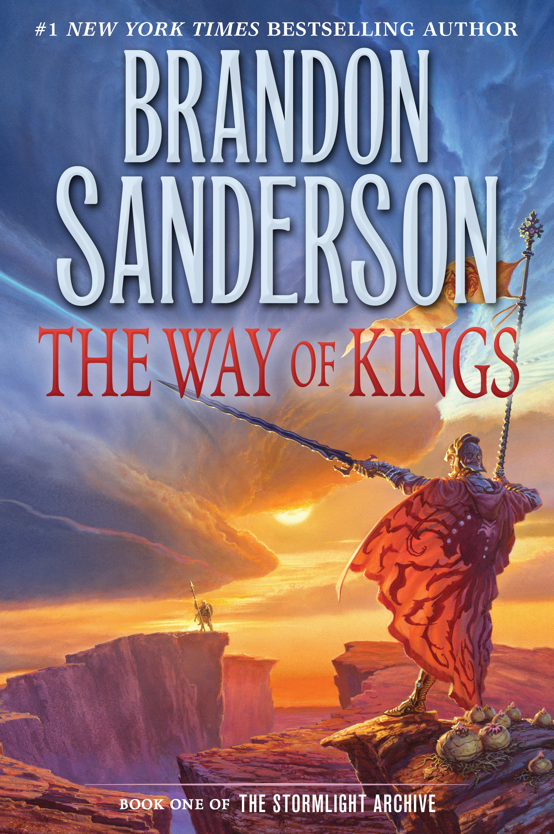 The Way of Kings : Book One of the Stormlight Archive by Brandon Sanderson