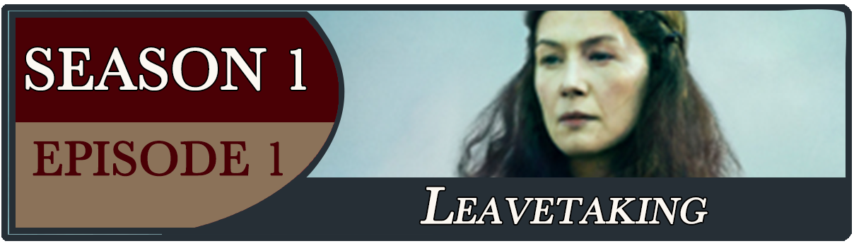 S1, E1: Leavetaking